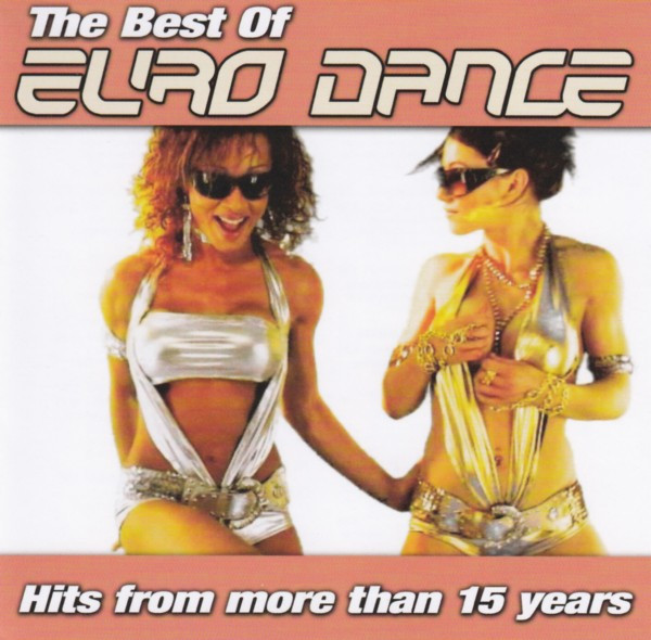 The Best Of Euro Dance