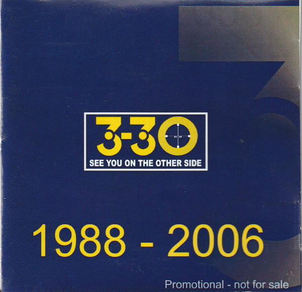 3-30 See You On The Other Side 1988 - 2006