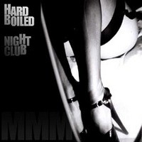 Hard Boiled Night Club