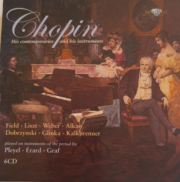 Chopin His Contemporaries And His Instruments