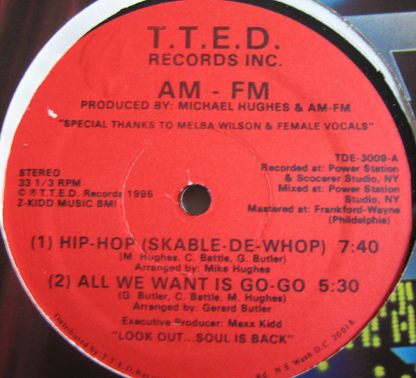 Hip Hop (Skable-De-Wop) / All We Want Is Go Go
