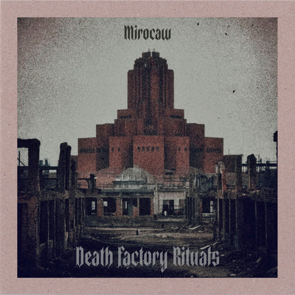 Death Factory Rituals