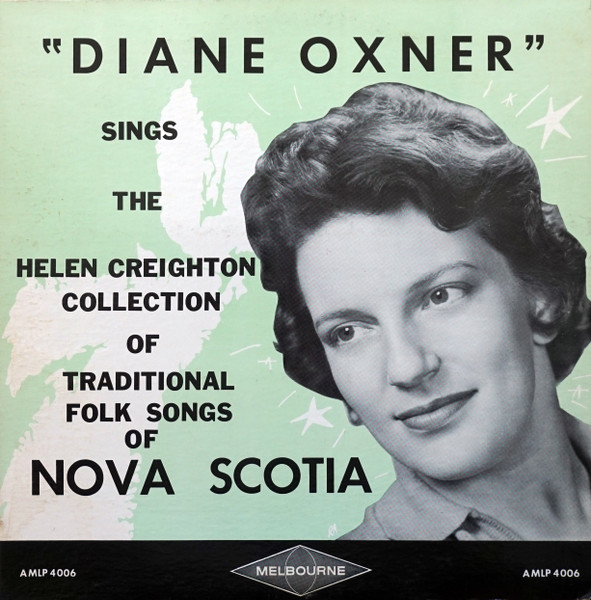 Sings The Helen Creighton Collection Of Traditional Folk Songs Of Nova Scotia