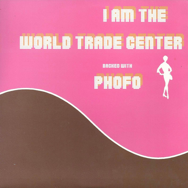 I Am The World Trade Center Backed With Phofo