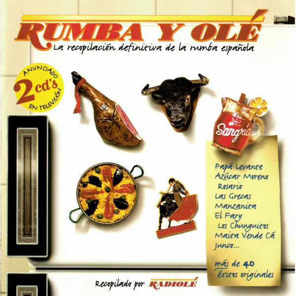 Rumba Y Olé - La Recopilación Definitiva De La Rumba Española