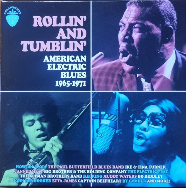 Rollin' And Tumblin' (American Electric Blues 1965-1971)