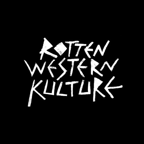 Rotten Western Kulture