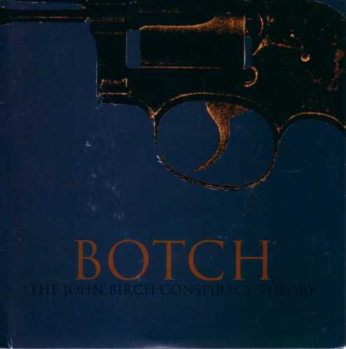 The John Birch Conspiracy Theory