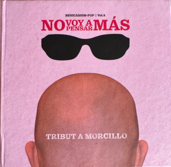 NO VOY A PENSAR MÁS BENICÀSSIM·POP Vol.5