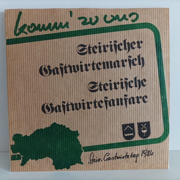 Komm zu uns (mit Gastwirtefanfare) / Steirischer Gastwirtemarsch