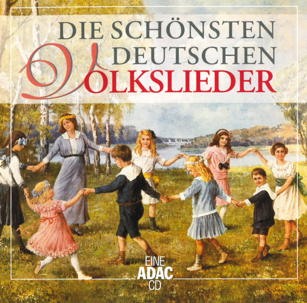 Die Schönsten Deutschen Volkslieder