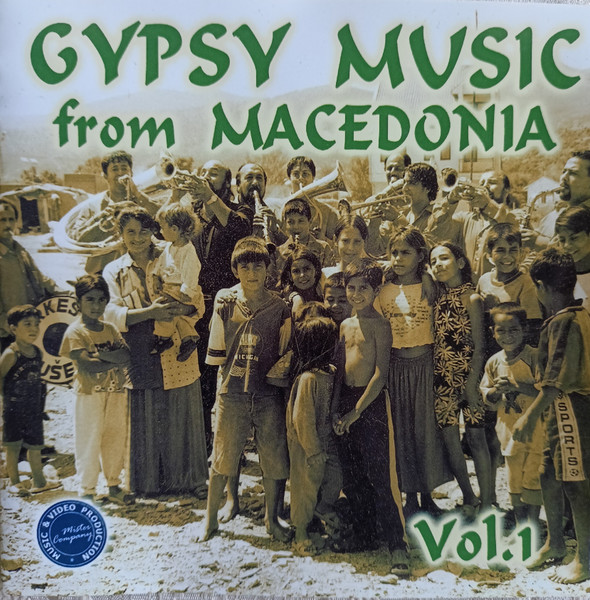 Gypsy Music From Macedonia Vol. 1 