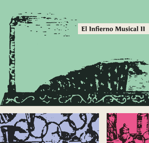 El Infierno Musical II