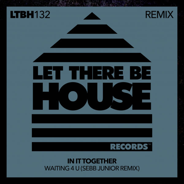 Waiting 4 U (Sebb Junior Remix)