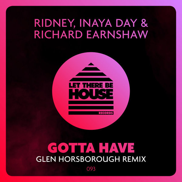Gotta Have (Glen Horsborough Remix)