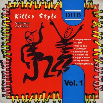 Killer Style Dub Vol. 1