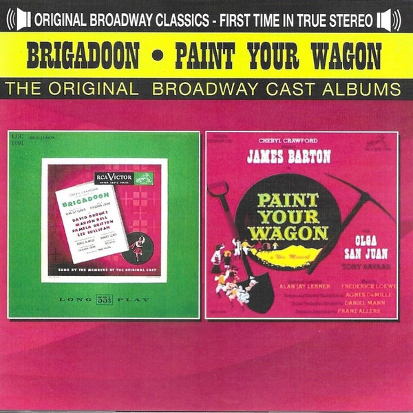 Brigadoon; Paint Your Wagon