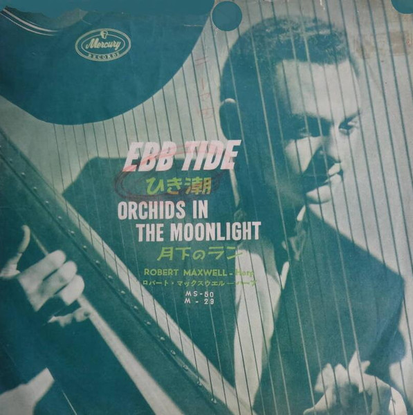Ebb Tide / Orchids In The Moonlight