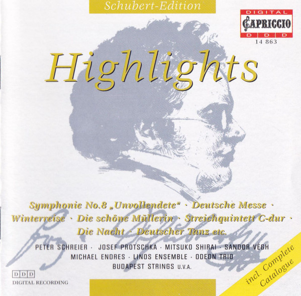 Highlights (Symphonie No. 8 "Unvollendete" • Deutsche Messe • Winterreise • Die Schöne Müllerin • Streichquintett C-Dur • Die Nacht • Deutscher Tanz Etc.)