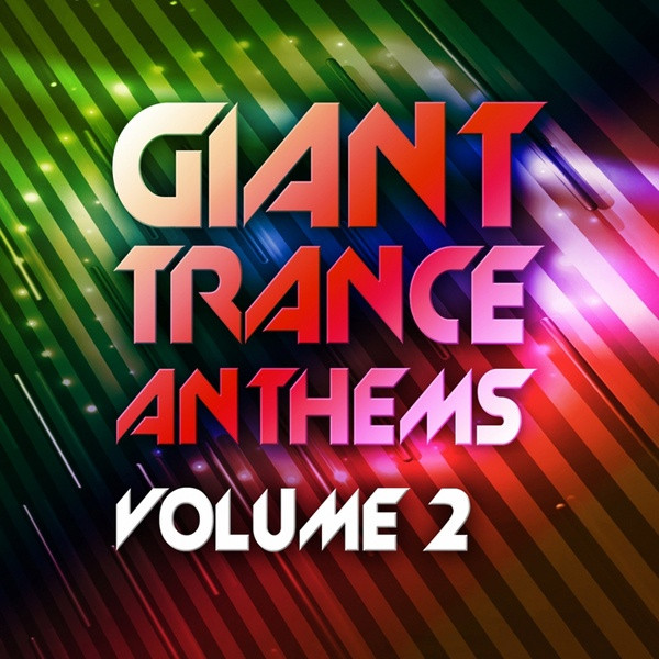 Giant Trance Anthems Vol.2 (30 Energy Ultra Trance Worxx)
