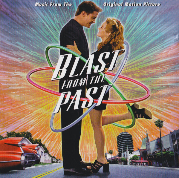 Blast From The Past (Music From The Original Motion Picture)