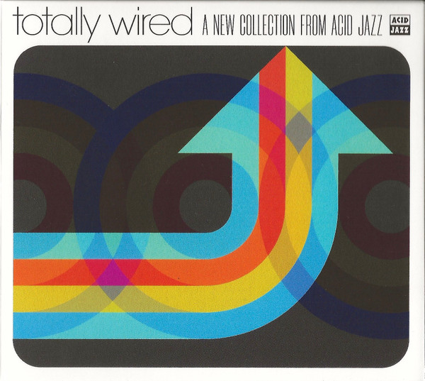 Totally Wired (A New Collection From Acid Jazz)