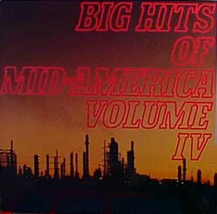 Big Hits Of Mid-America, Volume IV