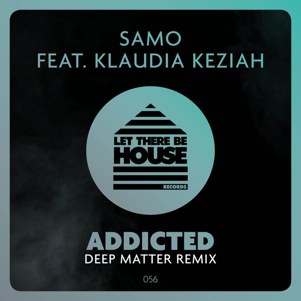 Addicted (Deep Matter Remix)