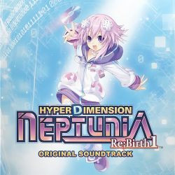 Hyperdimension Neptunia Re;Birth1 Original Soundtrack