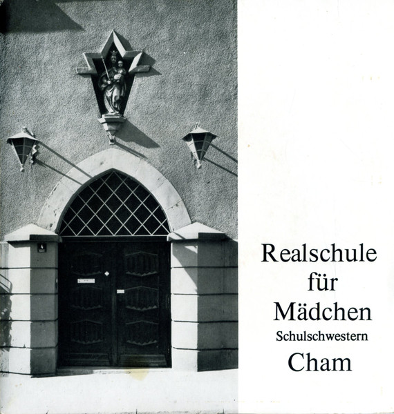 Realschule Für Mädchen Schulschwestern Cham