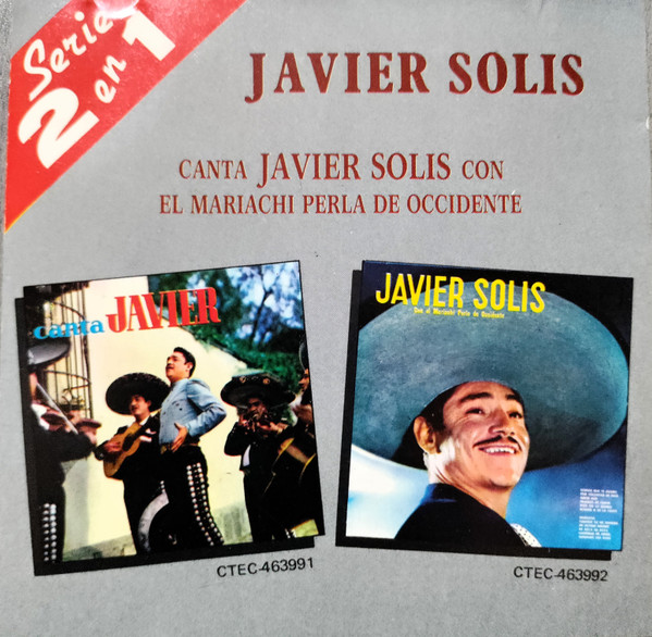 Canta Javier Solis / Con el Mariachi Perla de Occidente
