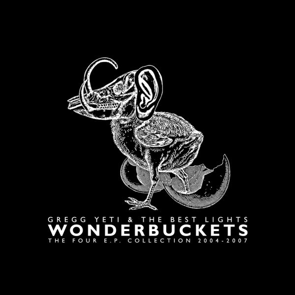 Wonderbuckets (The Four E.P. Collection 2004-2007)