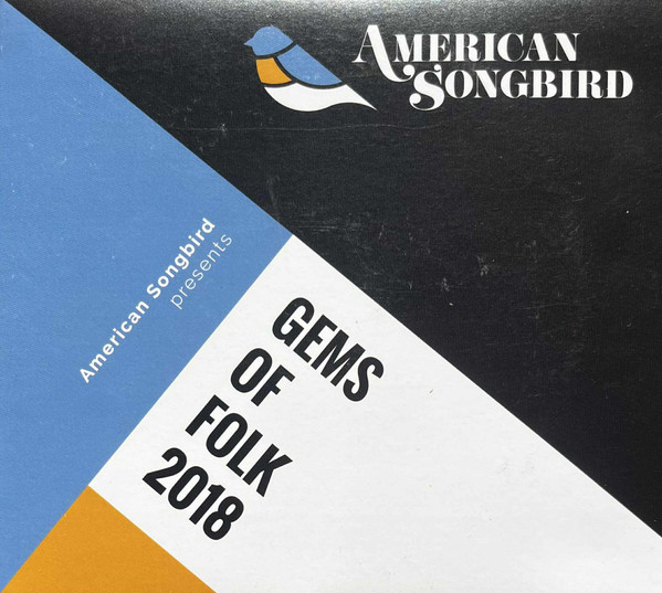 American Songbird Presents-Gems Of Folk 2018