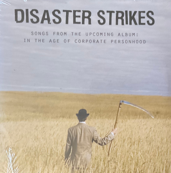 Songs From The Upcoming Album: In The Age Of Corporate Personhood