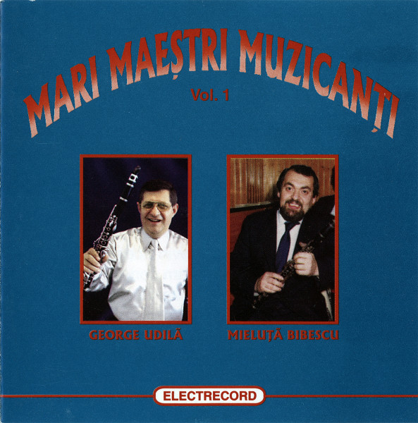 Mari Maeștri Muzicanți Vol. 1