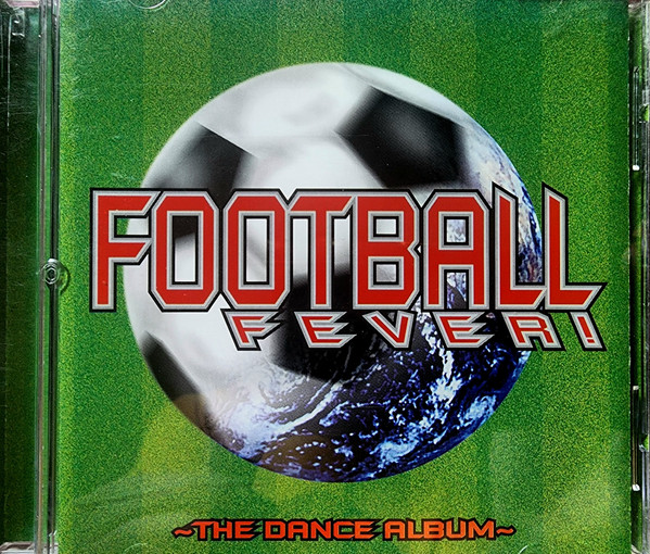 Football Fever! (The Dance Album)