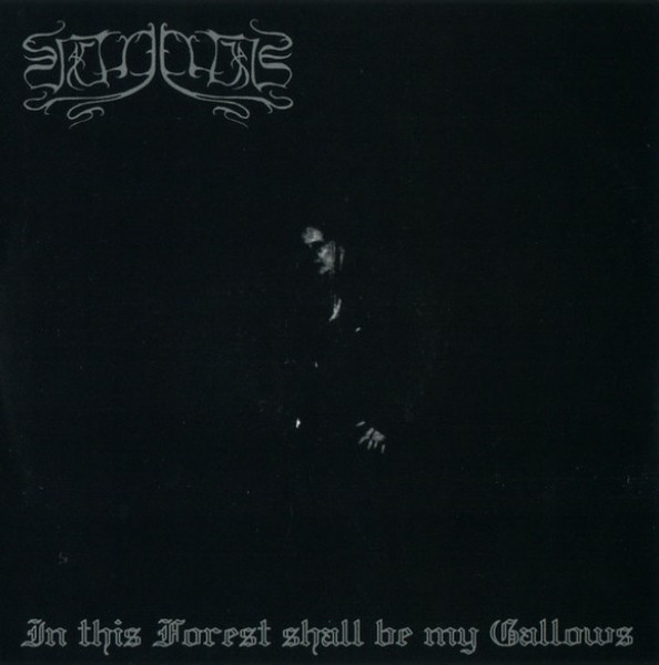 In This Forest Shall Be My Gallows