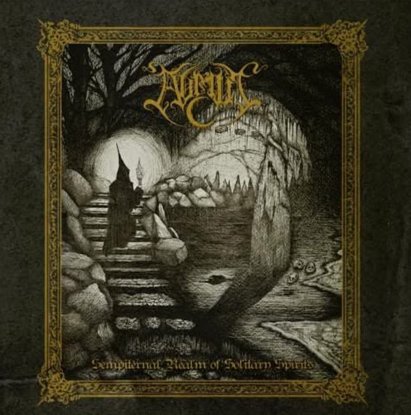 Sempiternal Realm Of Solitary Spirits
