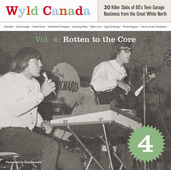 Wyld Canada - Vol. 4: Rotten To The Core