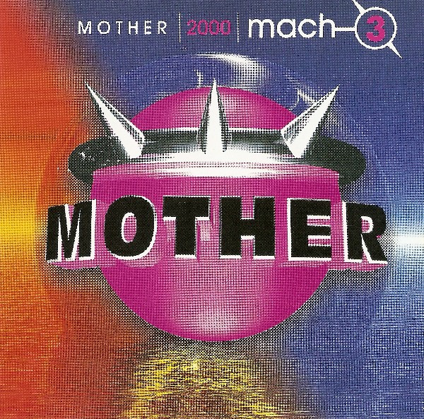 Mother Mix 2000 - Mach 3