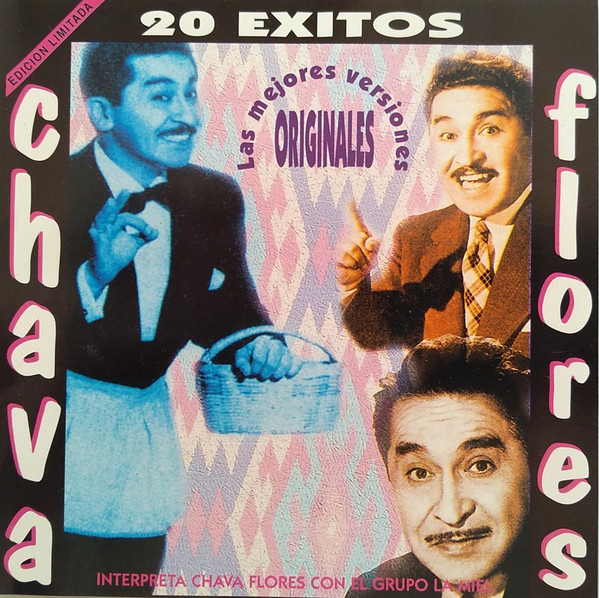20 Éxitos, Interpreta Chava Flores Con El Grupo La Miel