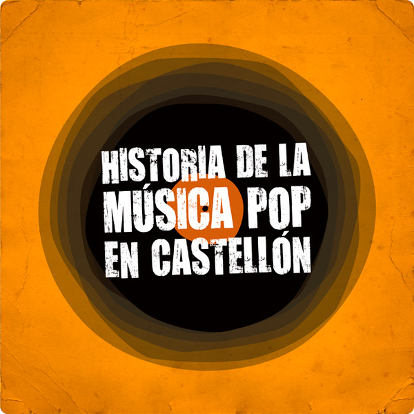 Historia De La Música Pop En Castellón