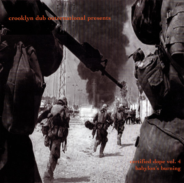 Crooklyn Dub Outernational - Certified Dope Vol. 4: Babylon's Burning