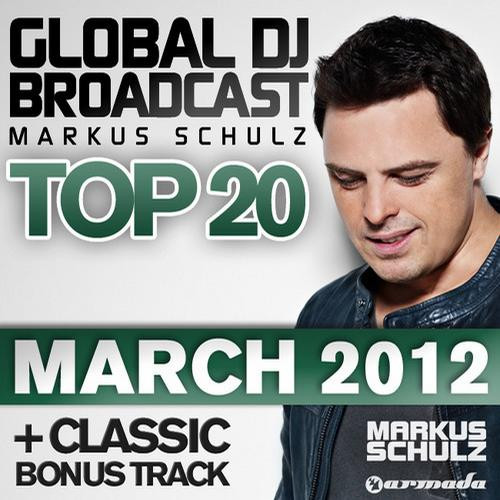 Global DJ Broadcast Top 20 - March 2012
