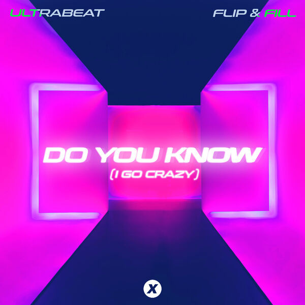 Do You Know (I Go Crazy)