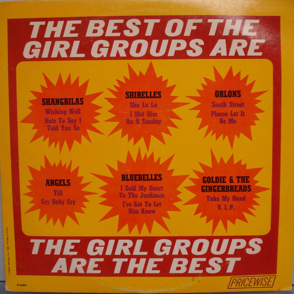 The Best Of The Girl Groups / The Girl Groups Are The Best