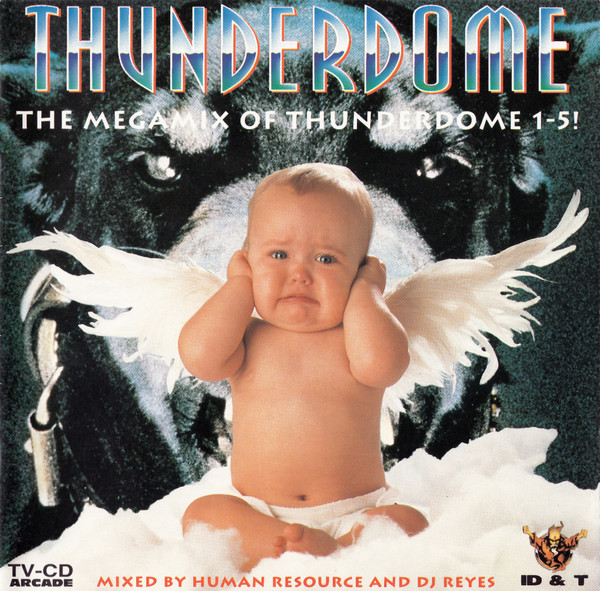 Thunderdome - The Megamix Of Thunderdome 1-5!