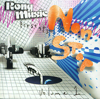 Rong Music Presents Non-Stop Vol. 1