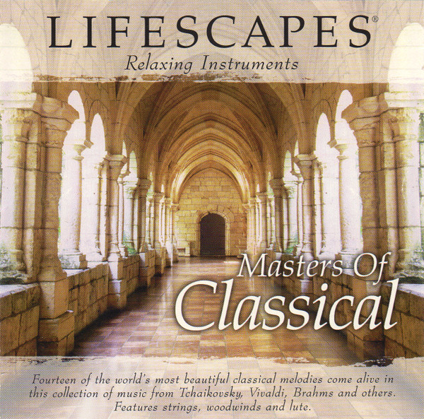 Lifescapes: Masters of Classical