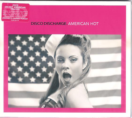 Disco Discharge. American Hot